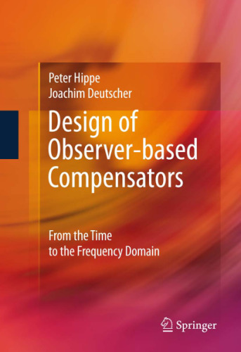 Design of Observer-based Compensators: From the Time to the Frequency Domain