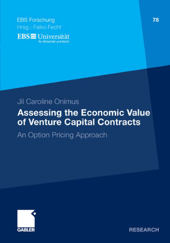 Assessing the Economic Value of Venture Capital Contracts