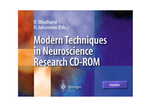 Modern Techniques in Neuroscience Research (Springer Lab Manuals)