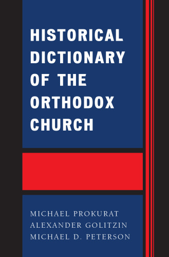 Historical dictionary of the Orthodox Church