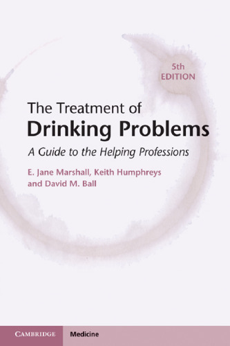 The Treatment of Drinking Problems: A Guide to the Helping Professions