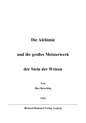 Die Alchimie und ihr großes Meisterwerk der Stein der Weisen