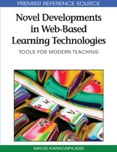 Novel Developments in Web-Based Learning Technologies: Tools for Modern Teaching