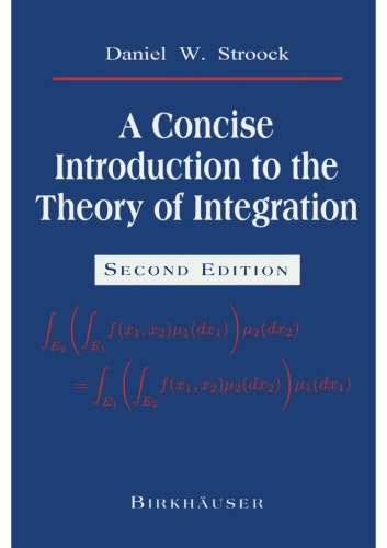 A concise introduction to the theory of integration, second edition