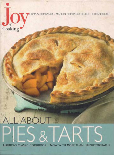 Joy of Cooking: All About Pies and Tarts