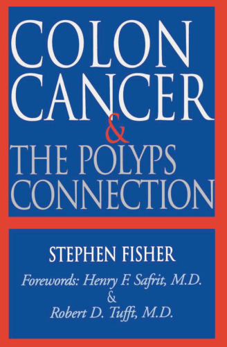 Colon Cancer & the Polyps Connection