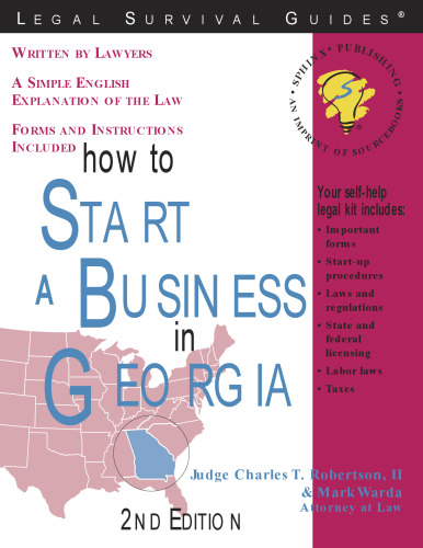 How to Start a Business in Georgia: With Forms (Legal Survival Guides)