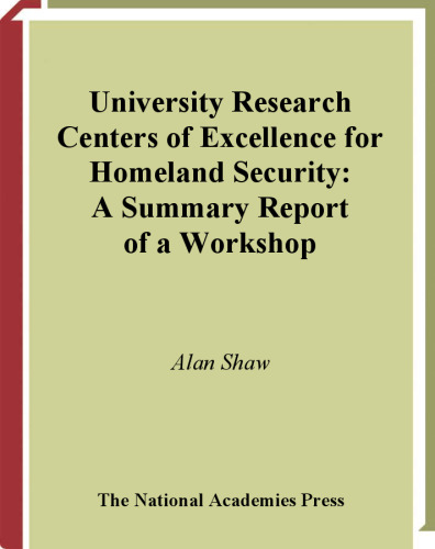 University Research Centers of Excellence for Homeland Security: A Summary Report of a Workshop