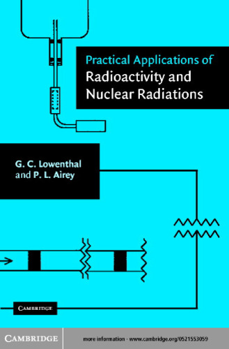 Practical Applications of Radioactivity and Nuclear Radiations