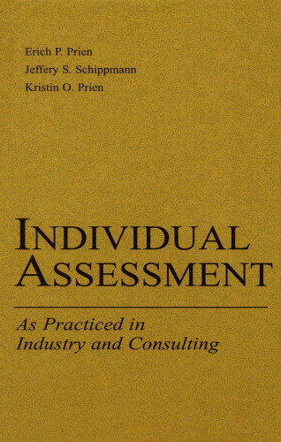 Individual Assessment: As Practiced in Industry and Consulting (Volume in the Applied Psychology Series)