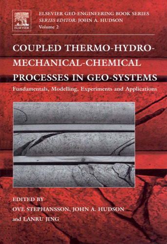 Coupled thermo-hydro-mechanical-chemical processes in geo-systems: fundamentals, modelling, experiments and applications, GeoProc2003 conference held at the Royal Institute of Technology in Stockholm, Sweden, in October 2003