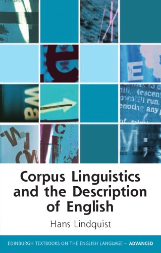 Corpus Linguistics and the Description of English (Edinburgh Textbooks on the English Language - Advanced)