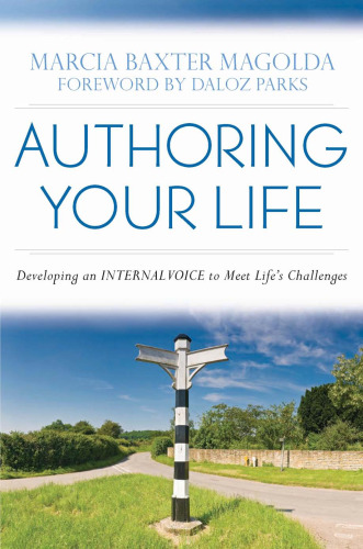 Authoring Your Life: Developing an Internal Voice to Navigate Life's Challenges