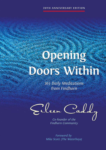 Opening Doors Within: 365 Daily Meditations from Findhorn