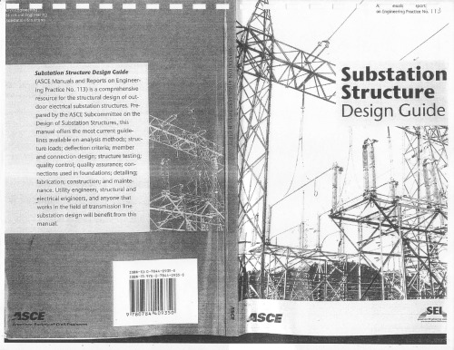 Substation Structure Design Guide: Asce Manuals and Reports on Engineering Practice No. 113 (Asce Manual and Reports on Engineering Practice)