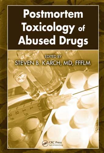 Postmortem Toxicology of Abused  Drugs