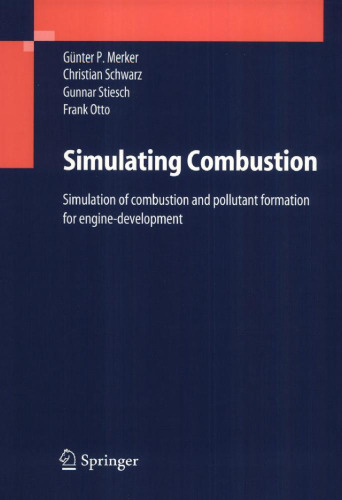 Simulating Combustion: Simulation of combustion and pollutant formation for engine-development