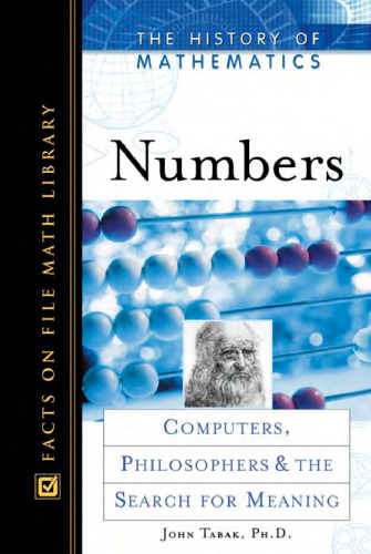 Numbers: Computers, Philosophers, and the Search for Meaning