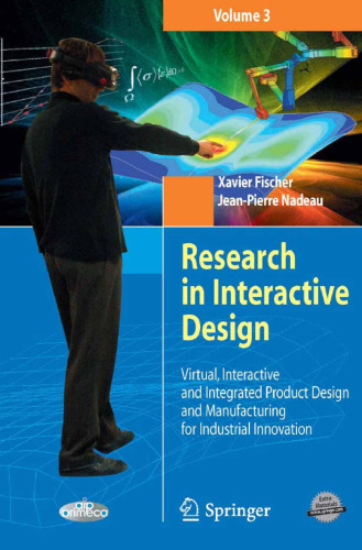 Research in Interactive Design; Vol. 3: Virtual, Interactive and Integrated Product Design and Manufacturing for Industrial Innovation