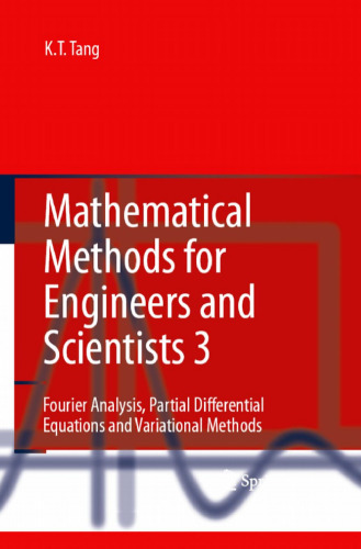 Mathematical Methods for Engineers and Scientists 3: Fourier Analysis, Partial Differential Equations and Variational Methods