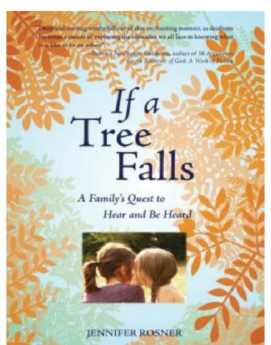 If a Tree Falls: A Family's Quest to Hear and Be Heard