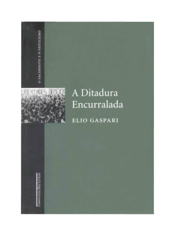 O Sacerdote e o Feiticeiro - Vol. 4 - A Ditadura Encurralada