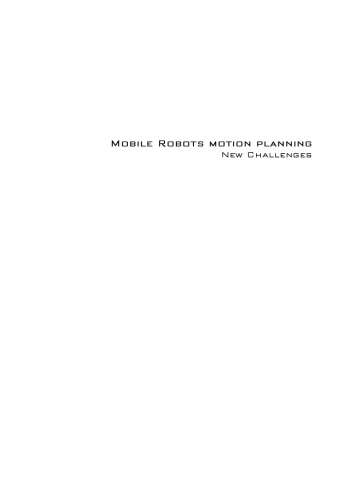 Mobile Robots Motion Planning - New Challenges