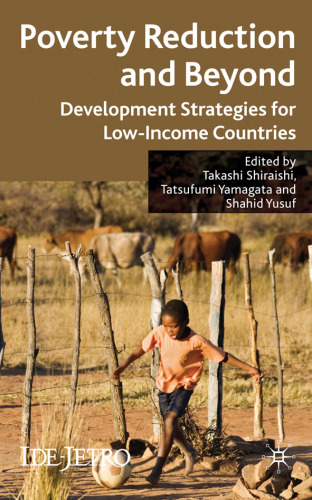 Poverty Reduction and Beyond: Development Strategies for Low-Income Countries (Ide-Jetro Series)