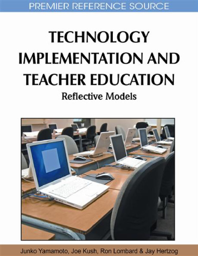 Technology Implementation and Teacher Education: Reflective Models