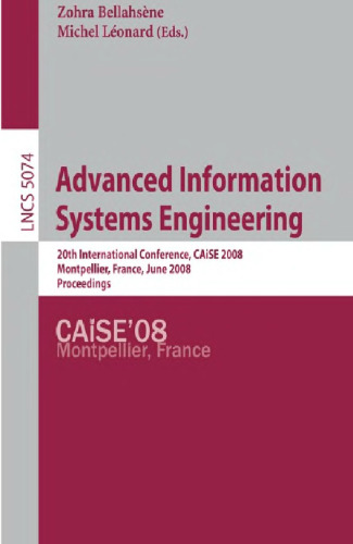 Advanced Information Systems Engineering: 20th International Conference, CAiSE 2008 Montpellier, France, June 18-20, 2008, Proceedings