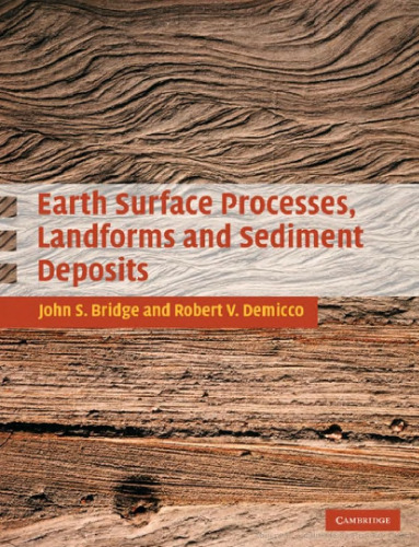 Earth Surface Processes, Landforms and Sediment Deposits