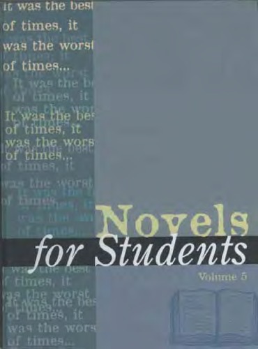 Novels for Students: Presenting Analysis, Context & Criticism on Commonly Studied Novels Volume 5