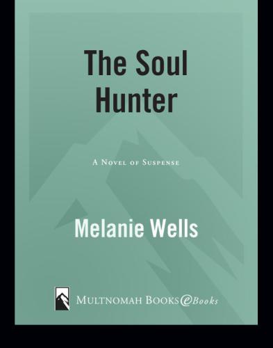 The Soul Hunter (Dylan Foster Series #2)