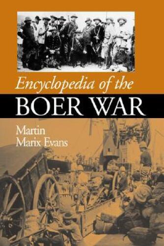 Encyclopedia of the Boer War, 1899-1902