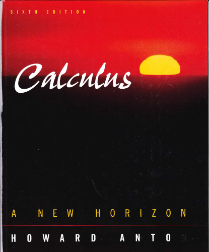 Calculus: A New Horizon, Combined, 6th Edition