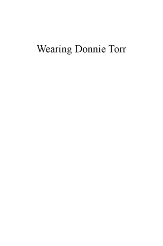 Wearing Donnie Torr