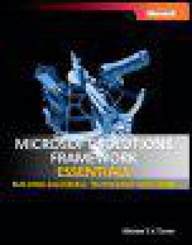 Microsoft® Solutions Framework Essentials: Building Successful Technology Solutions