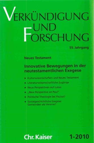 Verkündigung und Forschung 55,1 (2010): Innovative Bewegungen in der neutestamentlichen Exegese