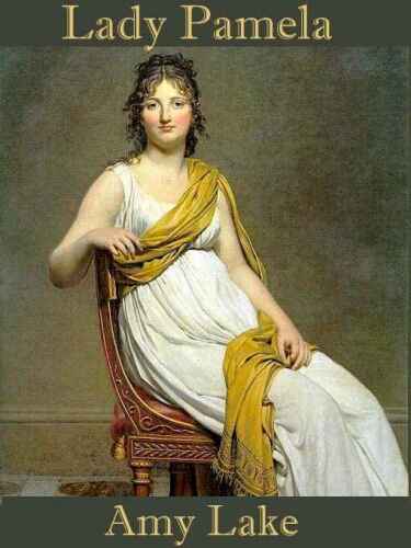 Lady Pamela (Five Star Standard Print First Edition Romance Series.)