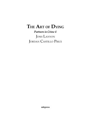 The Art Of Dying; Partners in Crime, Book 4