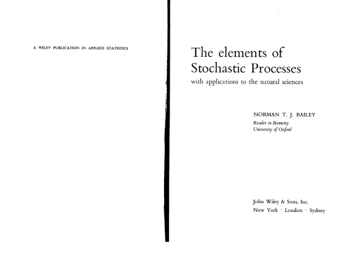 Elements of Stochastic Processes With Applications to the Natural Sciences (Wiley series in probability & mathematical statistics)