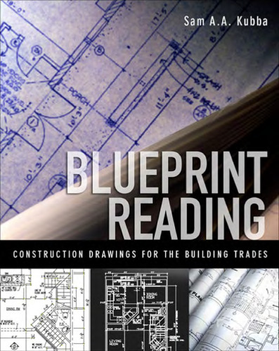 Blueprint Reading: Construction Drawings for the Building Trades