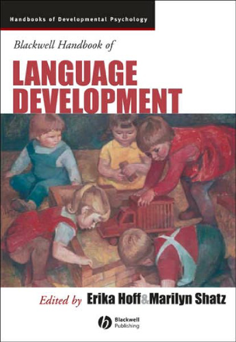 Blackwell Handbook of Language Development (Blackwell Handbooks of Developmental Psychology)