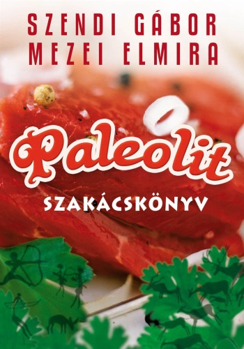 Paleolit Szakácskönyv