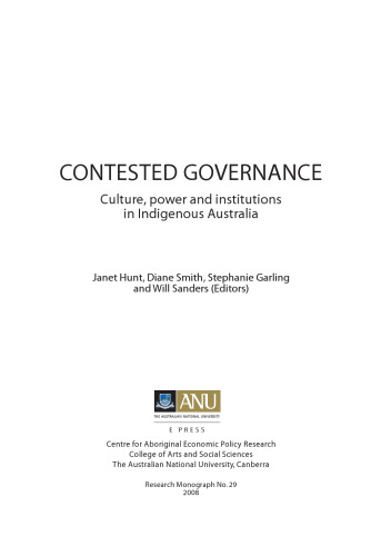 Contested governance: culture, power and institutions in indigenous Australia