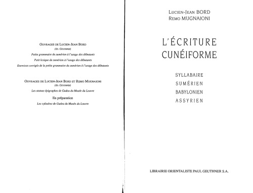 L'écriture cunéiforme: syllabaire sumérien, babylonien, assyrien