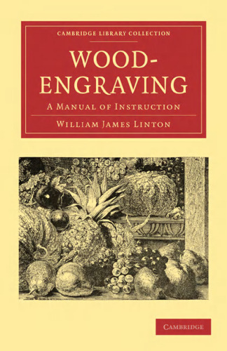 Wood-Engraving: A Manual of Instruction