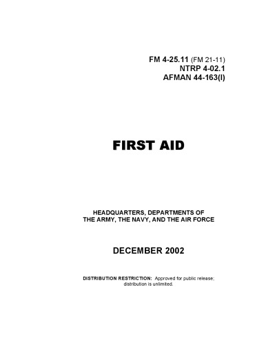 US Army, Field Manual, FIRST AID , FM 4-25.11, 2002, Survival Medical Manual