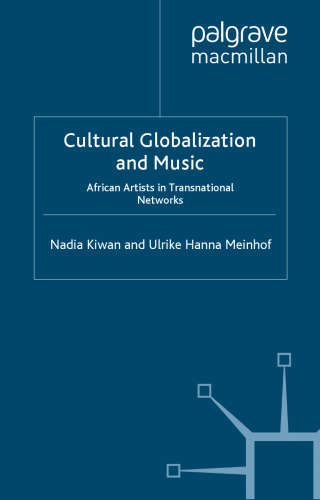 Cultural Globalization and Music: African Artists in Transnational Networks