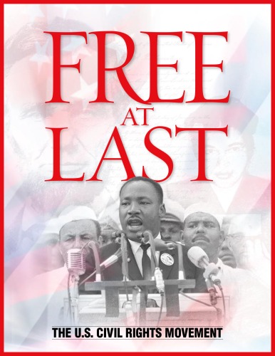 Free At Last: The U.S. Civil Rights Movement